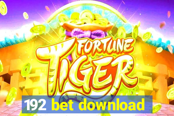 192 bet download